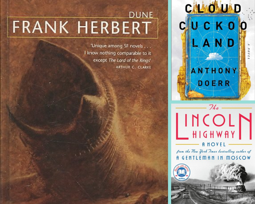 Books covers of Dune, Cloud Cuckoo Land and The Lincoln Highway