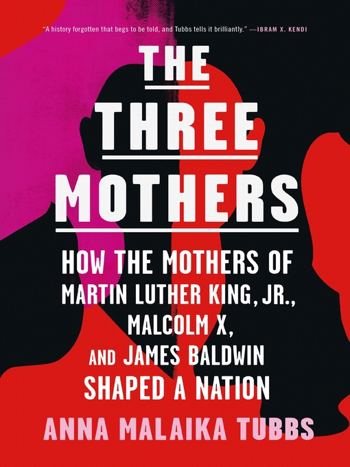 Book cover of The Three Mothers by Anna Malaika Tubbs