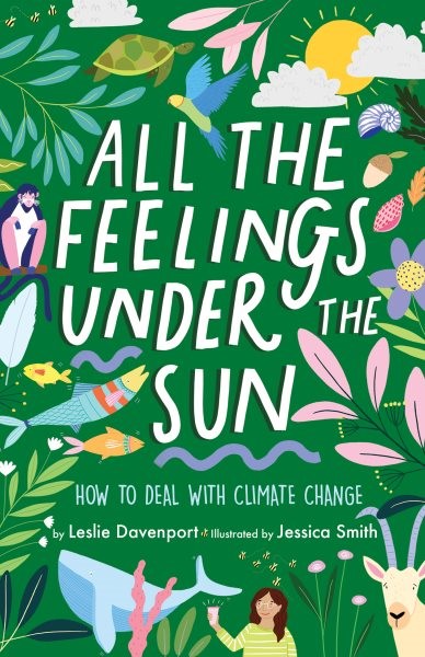 Cover image of All the Feelings Under the Sun by Leslie Davenport
