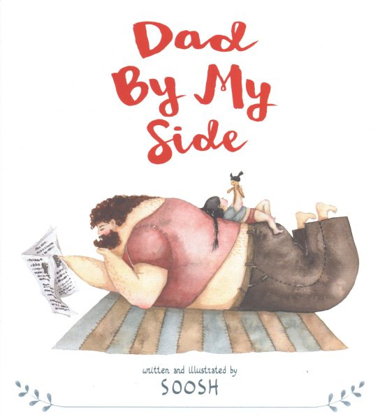 Cover image of Dad By My Side by Soosh