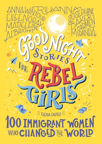 Cover image of Good Night Stories For Rebel Girls by Elena Favilli