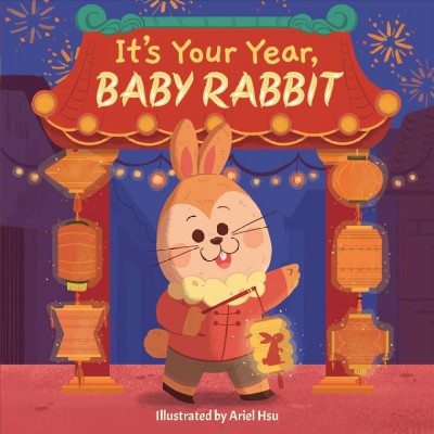 Cover image of It's Your Year, Baby Rabbit