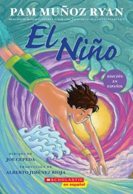 Book cover image of El Niño by Pam Muñoz Ryan.
