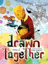 Cover image of Drawn Together by Minh Lê.
