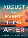 Book cover of August and Everything After by Jennifer Salvato Doktorski.