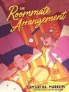 Book cover of The Roommate Arrangement by Samantha Markum.