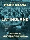 Book cover of Latinoland by Marie Arana.