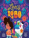 Book cover of Leo's Lobo by Melissa Cristina Márquez.