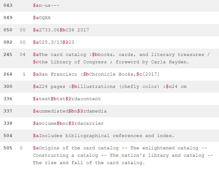 Example of Machine Readable Card format code – or MARC.