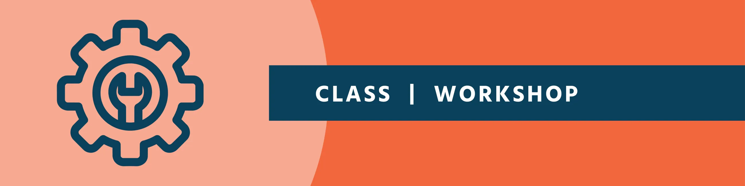Graphic of a gear with a tool inside, on an orange background, with the text "Class|Workshop".